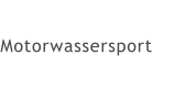 Motorwassersport